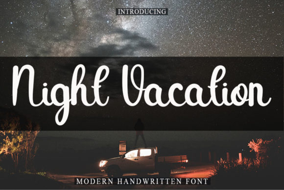 Night Vacation: A Chic Script Font for Modern Campaign Design
